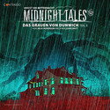 Midnight Tales 52: Das Grauen von Dunwich - Teil 3