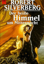 Der heiße Himmel um Mitternacht