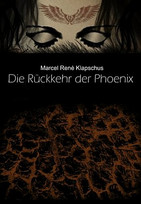 Die Rückkehr der Phönix