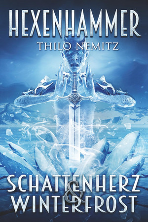 Hexenhammer (3): Schattenherz & Winterfrost