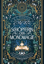 Schöpferin der Mondmagie (3) - Sonnengekrönt