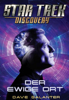 Star Trek: Discovery - Der ewige Ort