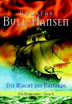 Die Macht des Bastards