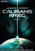 Calibans Krieg (The Expanse 2)