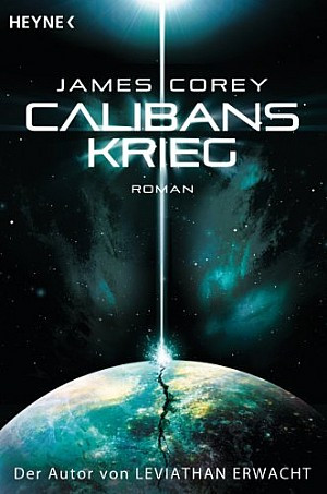 Calibans Krieg (The Expanse 2)