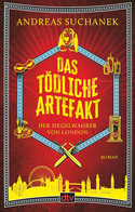 Das tödliche Artefakt: Der Siegelwahrer von London 2