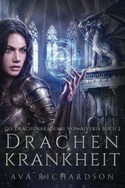 Drachenkrankheit (Die Drachenakademie von Alveria 2)