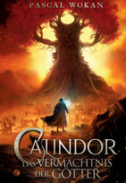 Calindor - 3. Das Vermächtnis der Götter