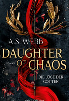 Daughter of Chaos - Die Lüge der Götter (Dark Pantheon 1)