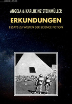 Erkundungen: Essays zu Welten der Science Fiction