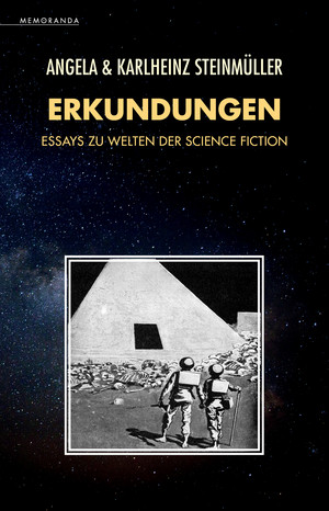 Erkundungen: Essays zu Welten der Science Fiction