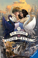The School for Good and Evil (4): Ein Königreich auf einen Streich