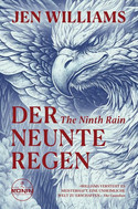 Der neunte Regen - The Ninth Rain (The Winnowing Flame 1)