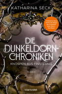 Die Dunkeldorn-Chroniken (3) - Knospen aus Finsternis