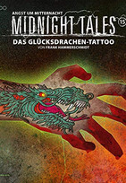 Midnight Tales 15: Das Glücksdrachen-Tattoo