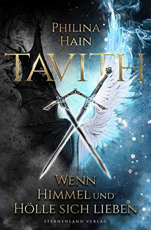 Tavith (1): Wenn Himmel und Hölle sich lieben