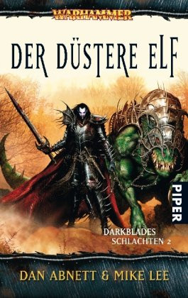 Warhammer - Darkblades Schlachten 2: Der düstere Elf