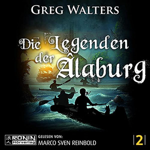 Die Legenden der Alaburg (Die Farbseher-Saga 2)