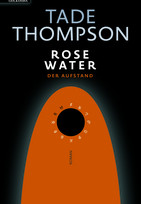Rosewater - Der Aufstand