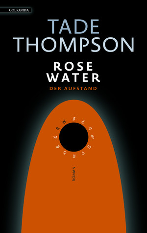 Rosewater - Der Aufstand