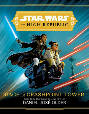 Star Wars: Die Hohe Republik - Das Rennen zum Crashpoint-Tower