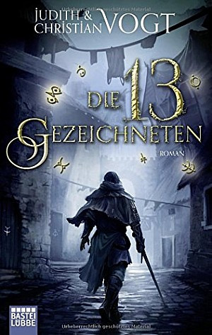 Die 13 Gezeichneten (Das Geheimnis der Zeichen 1)