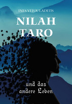 Nilah Taro und das andere Leben