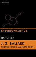 SF Personality 25: J. G. Ballard - Science Fiction als Paradoxon