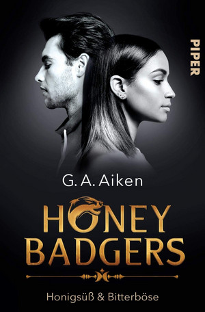 Honey Badgers (1): Honigsüß & bitterböse