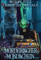 Mörderischer Mondschein (Das geisterhafte Gästehaus 1)