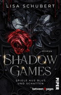 Shadow Games - Spiele aus Blut und Schatten