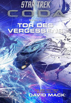 Star Trek: Coda - Buch III: Tor des Vergessens
