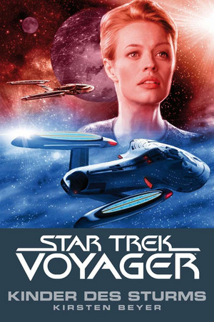 Star Trek: Voyager 7 - Kinder des Sturms