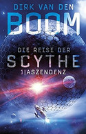 Die Reise der Scythe 1: Aszendenz