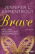 Brave - Eine Liebe zwischen Licht und Dunkelheit (Wicked-Serie 3)