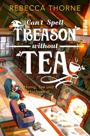 Can’t Spell Treason Without Tea - Honig, Tee und Hochverrat