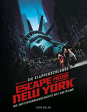 Die Klapperschlange - Escape from New York: Die Entstehungsgeschichte des Kultfilms