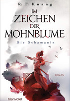 Im Zeichen der Mohnblume - Die Schamanin (Die Legende der Schamanin 1)