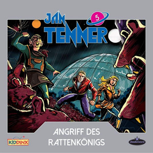 Jan Tenner - Der neue Superheld 05: Angriff des Rattenkönigs