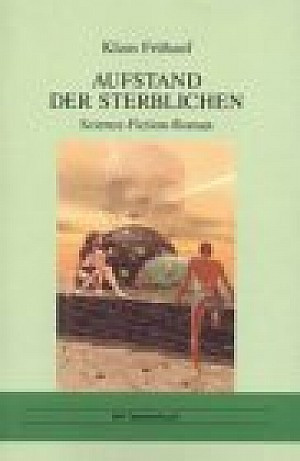 Aufstand der Sterblichen