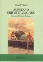 Aufstand der Sterblichen