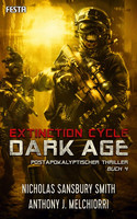 Extinction Cycle: Dark Age - Buch 4