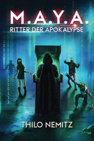 M.A.Y.A. (3): Ritter der Apokalypse