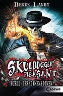 Skulduggery Pleasant (7): Duell der Dimensionen