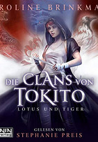 Die Clans von Tokito 1: Lotus und Tiger