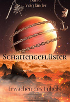 Schattengeflüster: Erwachen des Unheils (Flüster-Saga 1)