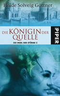 Die Königin der Quelle