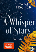 A Whisper of Stars (2): Verraten