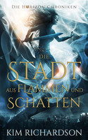 Die Stadt aus Flammen und Schatten (Die Horizon-Chroniken 3)