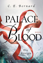 Palace of Blood - Die Königin (Palace-Saga 4)